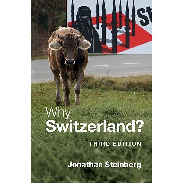 Why Switzerland?, Jonathan Steinberg