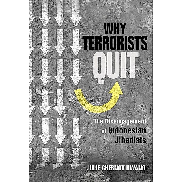 Why Terrorists Quit, Julie Chernov Hwang