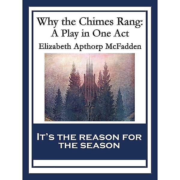 Why the Chimes Rang / SMK Books, Elizabeth Apthorp McFadden