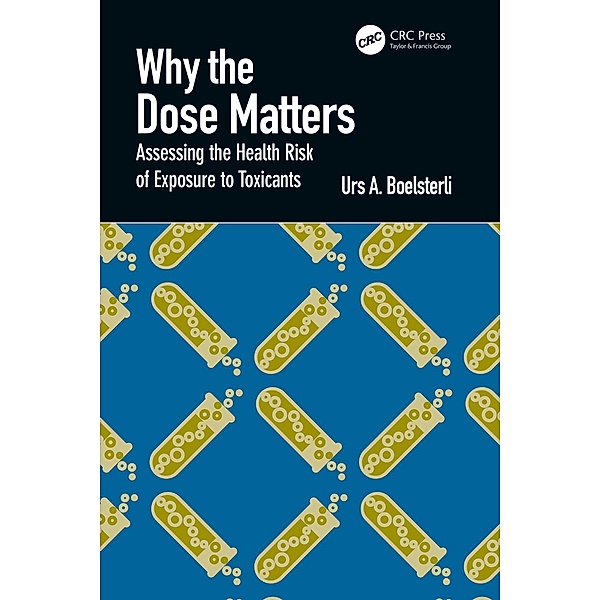 Why the Dose Matters, Urs A. Boelsterli