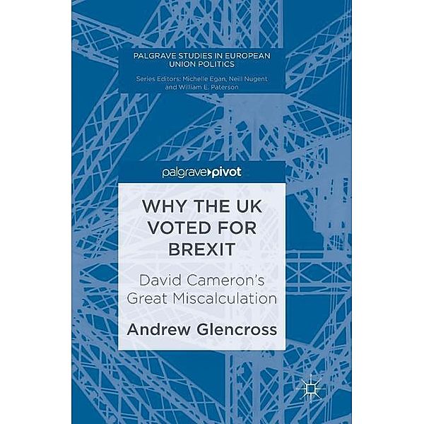 Why the UK Voted for Brexit, Andrew Glencross