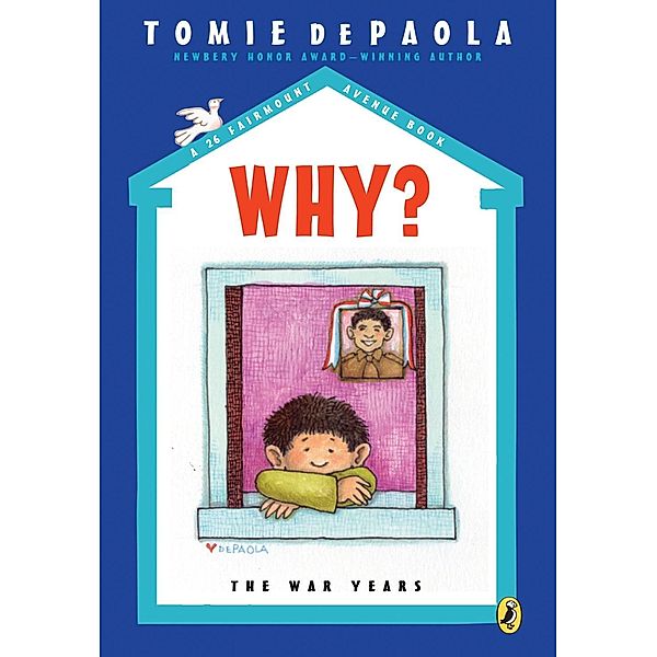 Why? The War Years / 26 Fairmount Avenue Bd.7, Tomie dePaola