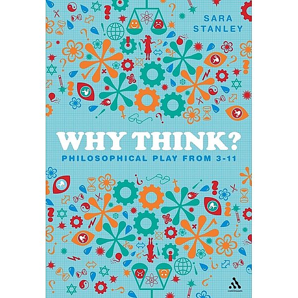 Why Think?, Sara Stanley