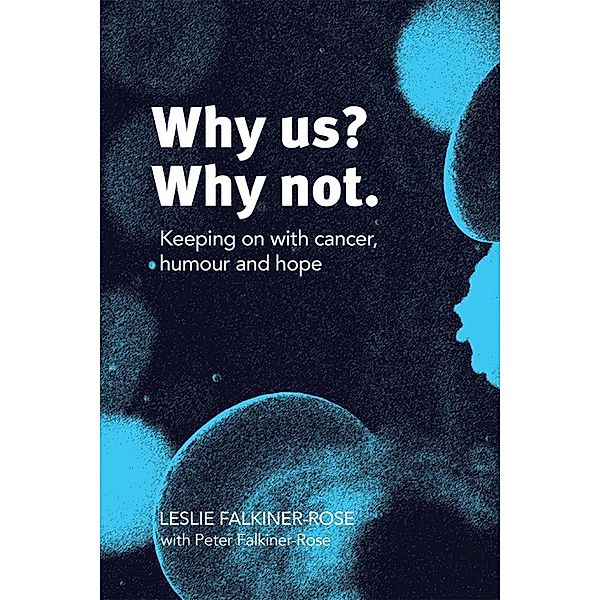 Why Us? Why Not., Leslie Falkiner-Rose