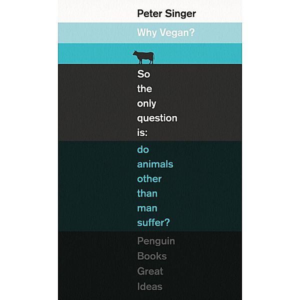 Why Vegan? / Penguin Great Ideas, Peter Singer