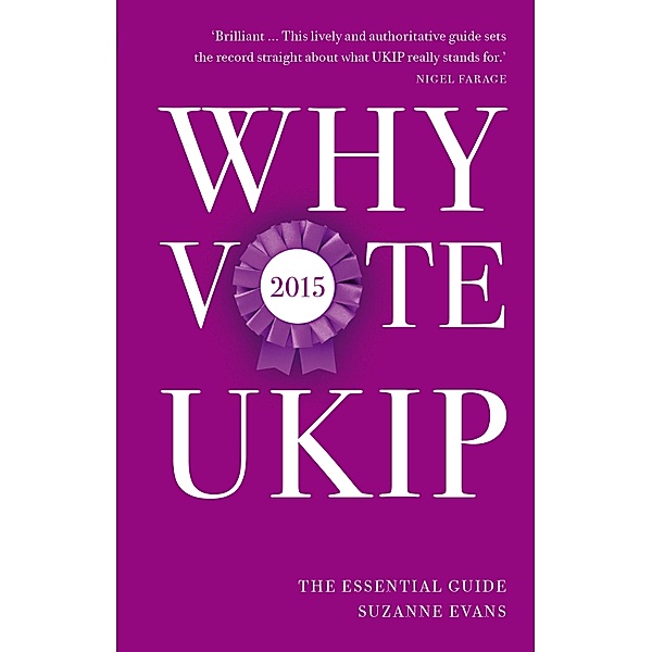 Why Vote UKIP 2015 / Why Vote Bd.2, Suzanne Evans