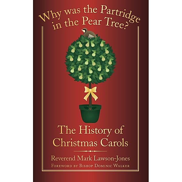 Why Was the Partridge in the Pear Tree?, Revd Mark Lawson-Jones