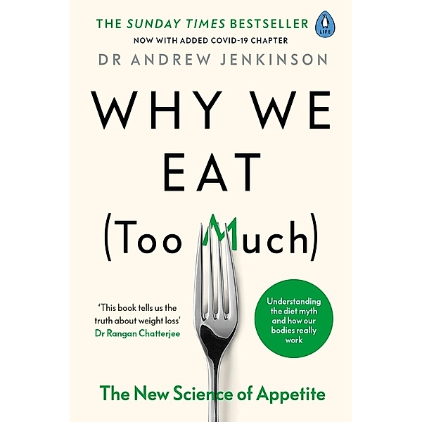 Why We Eat (Too Much), Andrew Jenkinson
