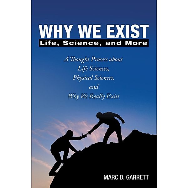 Why We Exist, Marc Garrett