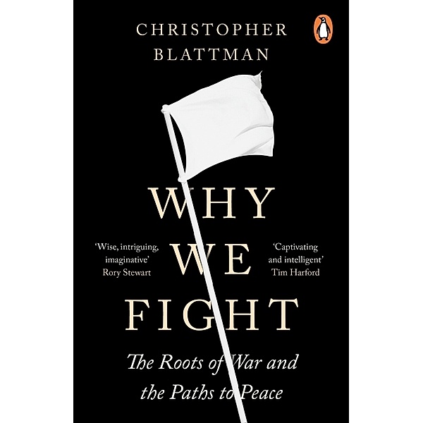Why We Fight, Christopher Blattman