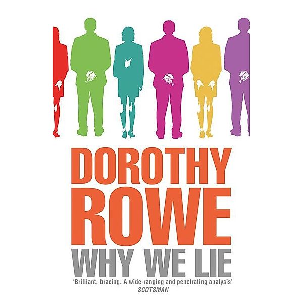 Why We Lie, Dorothy Rowe