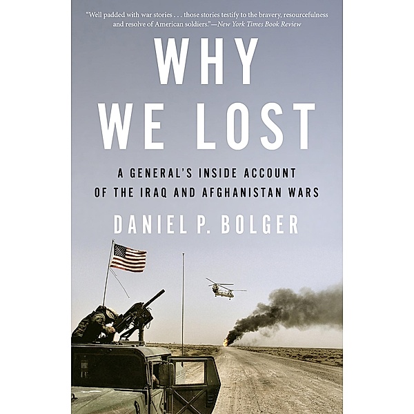 Why We Lost, Daniel P. Bolger