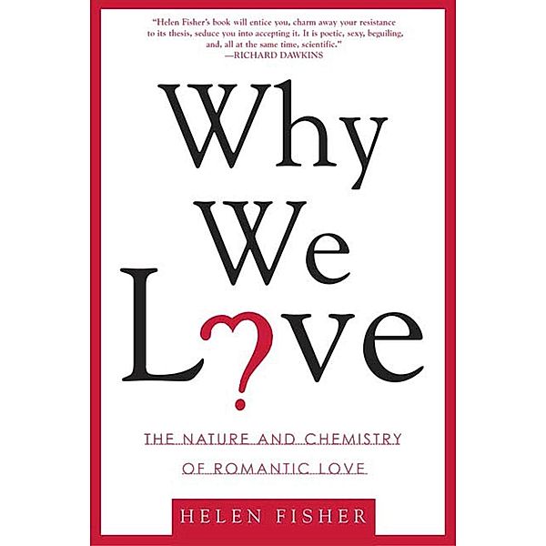 Why We Love, Helen Fisher