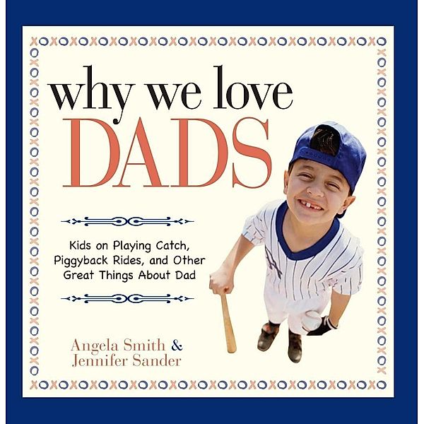 Why We Love Dads, Angela Smith