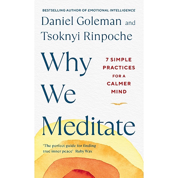 Why We Meditate, Daniel Goleman, Tsoknyi Rinpoche