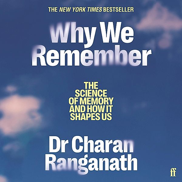 Why We Remember, Charan Ranganath