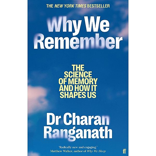 Why We Remember, Charan Ranganath