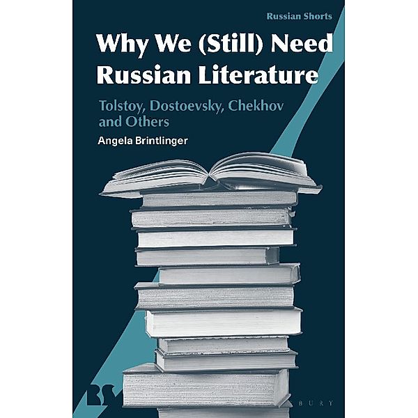 Why We (Still) Need Russian Literature, Angela Brintlinger
