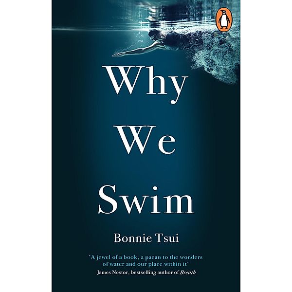 Why We Swim, Bonnie Tsui