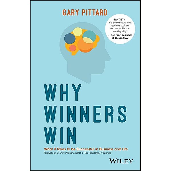 Why Winners Win, Gary Pittard