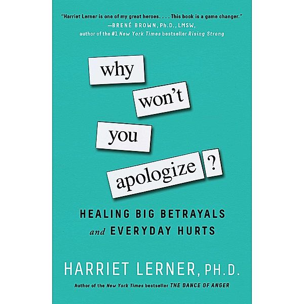 Why Won't You Apologize?, Harriet Lerner