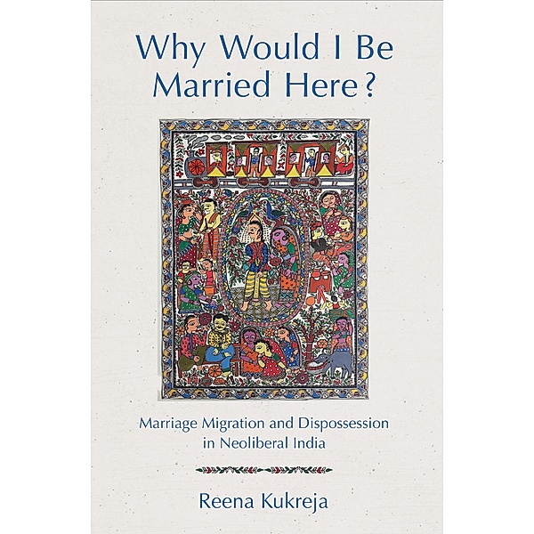 Why Would I Be Married Here?, Reena Kukreja