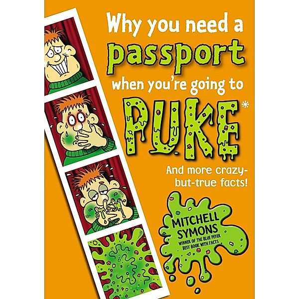 Why You Need a Passport When You're Going to Puke / Mitchell Symons' Trivia Books Bd.6, Mitchell Symons