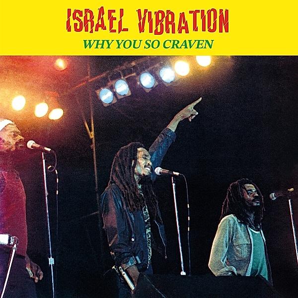 Why You So Craven (Remastered) (Vinyl), Israel Vibration