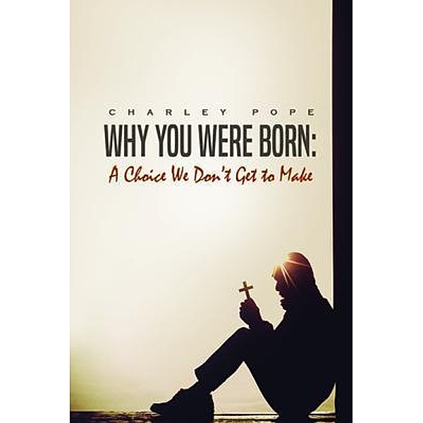 Why You Were Born / The Mulberry Books, Charley Pope