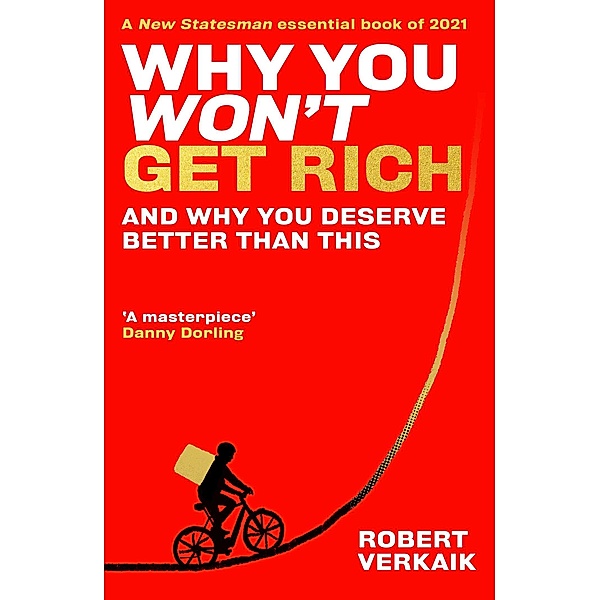 Why You Won't Get Rich, Robert Verkaik