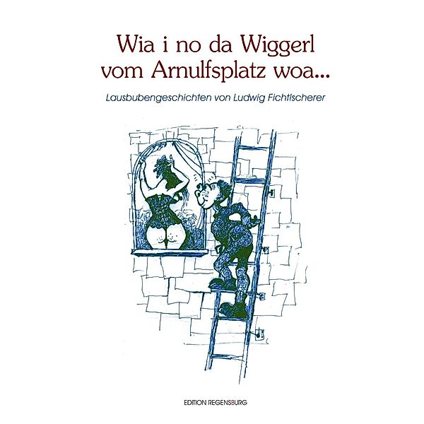 Wia i no da Wiggerl vom Arnulfsplatz woa..., Ludwig Fichtlscherer