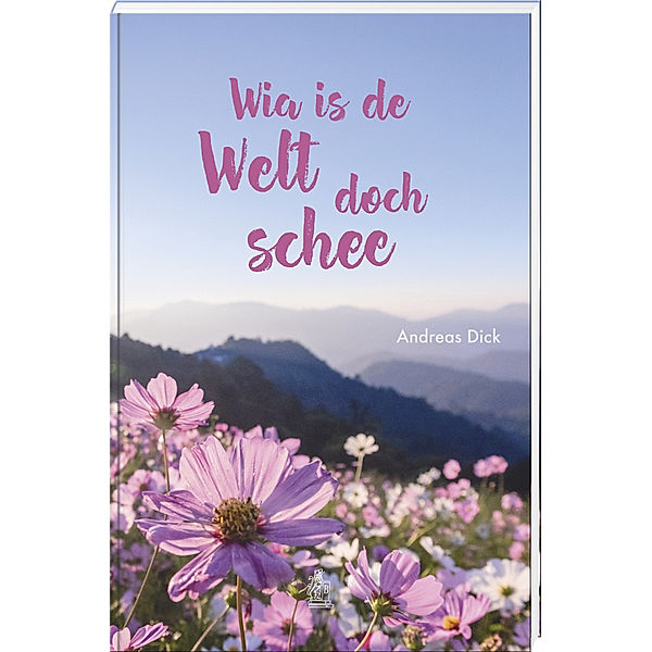 Wia is de Welt doch schee, Andreas Dick