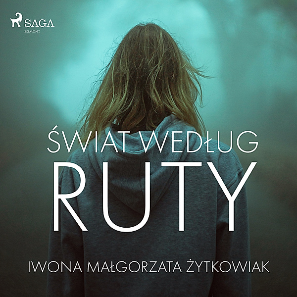 Świat według Ruty, Iwona Małgorzata Żytkowiak