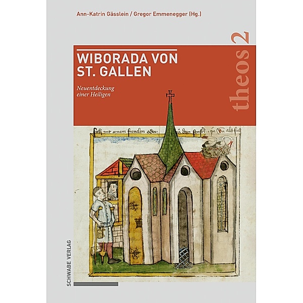 Wiborada von St. Gallen / Theologisch bedeutsame Orte der Schweiz