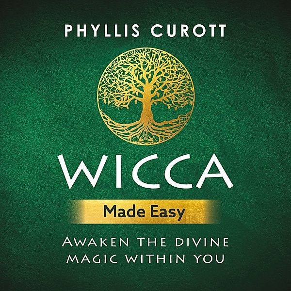 Wicca Made Easy, Phyllis Curott