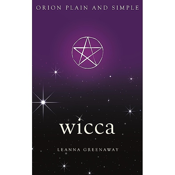Wicca, Orion Plain and Simple / Plain and Simple, Leanna Greenaway