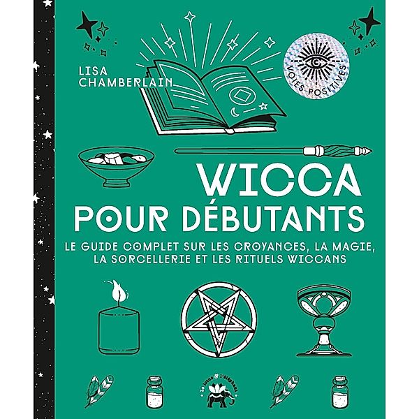 Wicca pour débutants / Magie & Esotérisme, Lisa Chamberlain