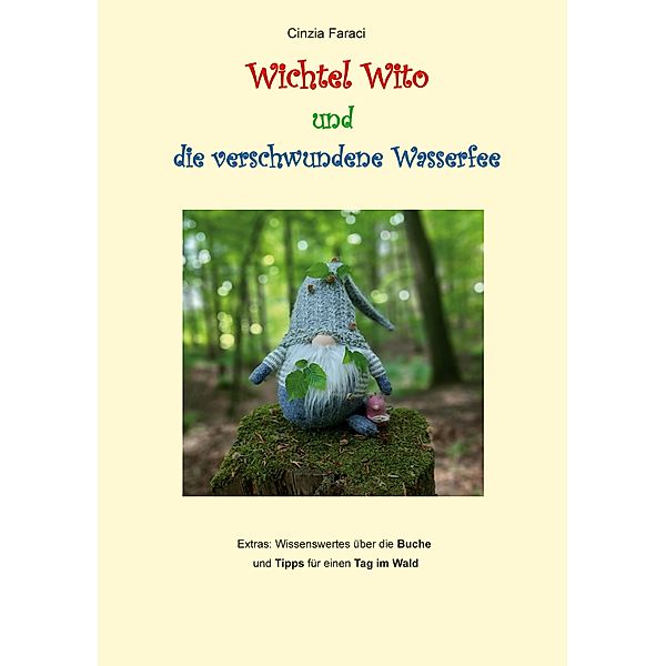 Wichtel Wito und die verschwundene Wasserfee, Cinzia Faraci