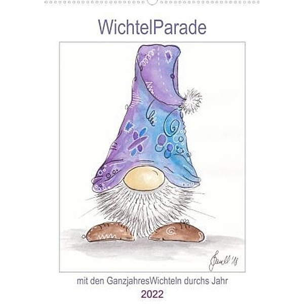WichtelParade (Premium, hochwertiger DIN A2 Wandkalender 2022, Kunstdruck in Hochglanz), Brit Variandl Jandl