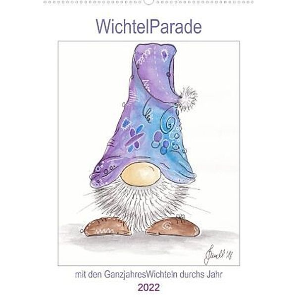 WichtelParade (Wandkalender 2022 DIN A2 hoch), Brit Variandl Jandl