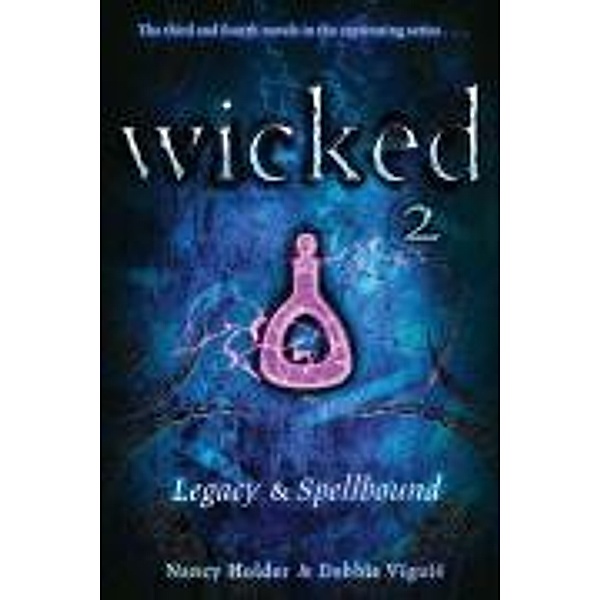 Wicked 2, Nancy Holder, Debbie Viguié