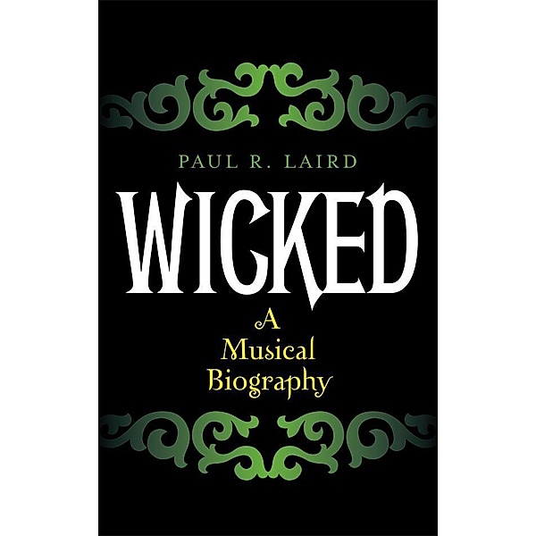 Wicked, Paul R. Laird