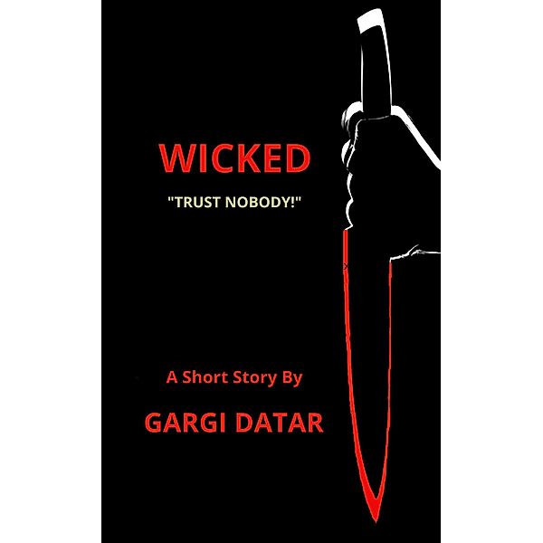 Wicked, Gargi Datar