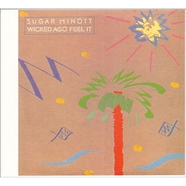 Wicked Ago Feel It (Vinyl), Sugar Minott