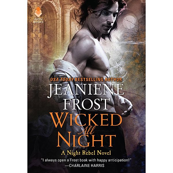 Wicked All Night / Night Rebel Bd.3, Jeaniene Frost
