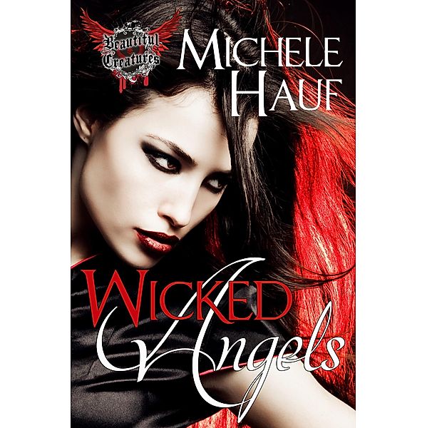 Wicked Angels, Michele Hauf