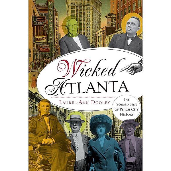 Wicked Atlanta, Laurel-Ann Dooley