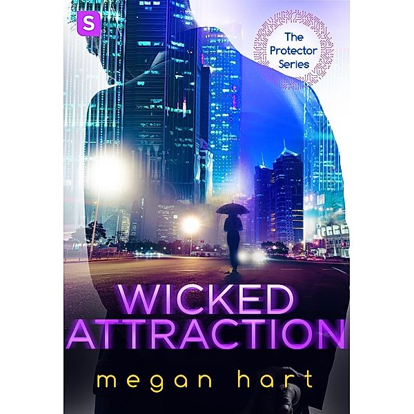 Wicked Attraction / The Protector Bd.2, Megan Hart