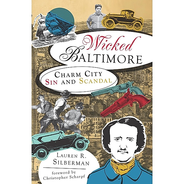 Wicked Baltimore, Lauren R. Silberman
