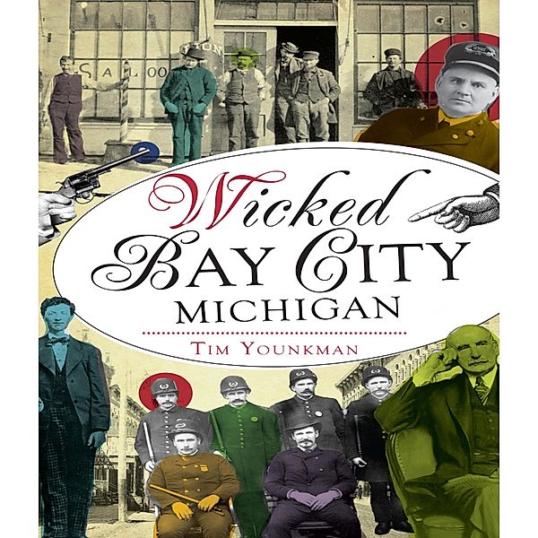 Wicked Bay City, Michigan, Tim Younkman